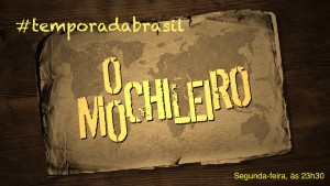 O MOCHILEIRO - 2a temporada
